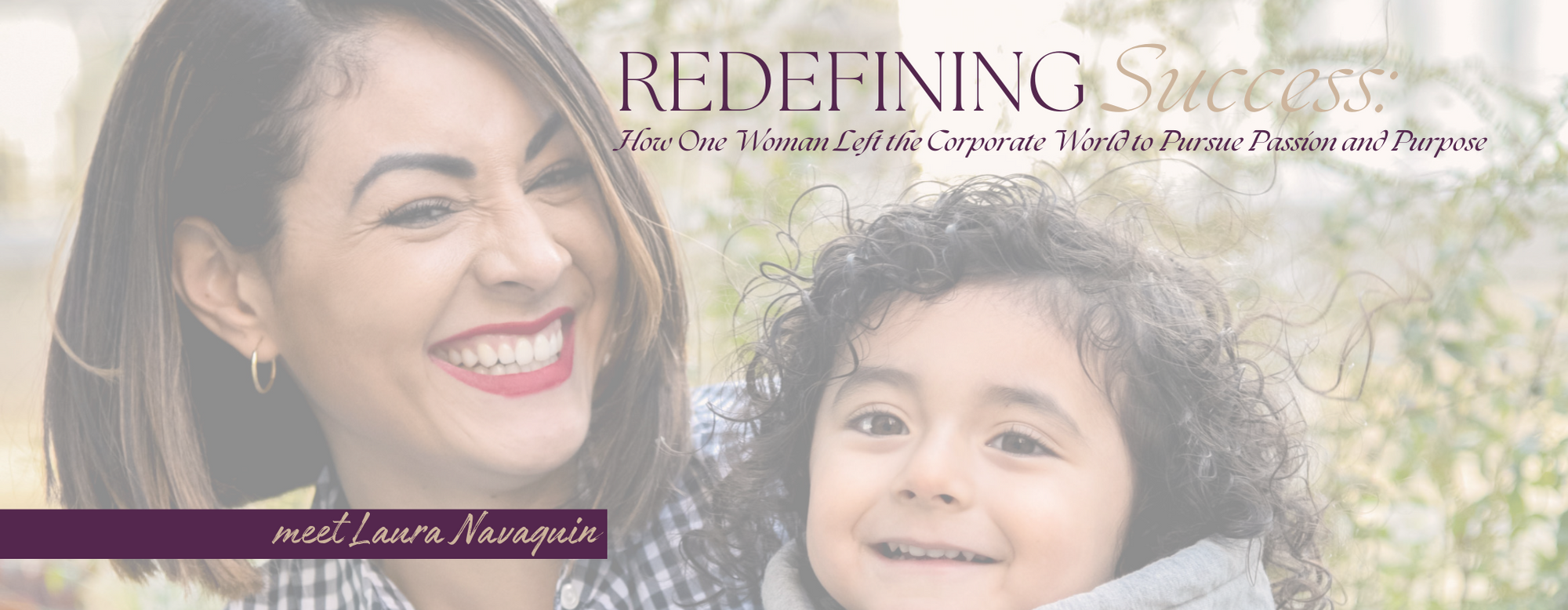 Banner image for Redefining Success: How One Woman Left the Corporate World to Pursue Passion and Purpose