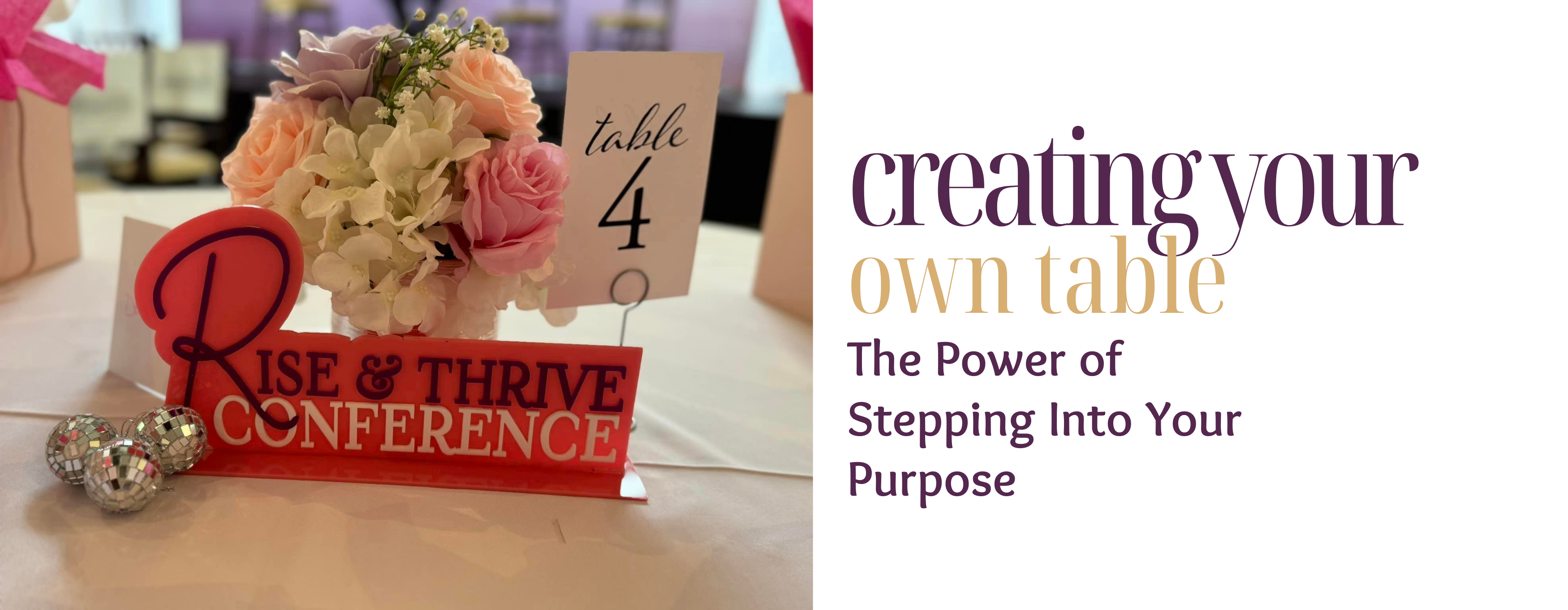 Creating Your Own Table: The Power of Stepping Into Your Purpose