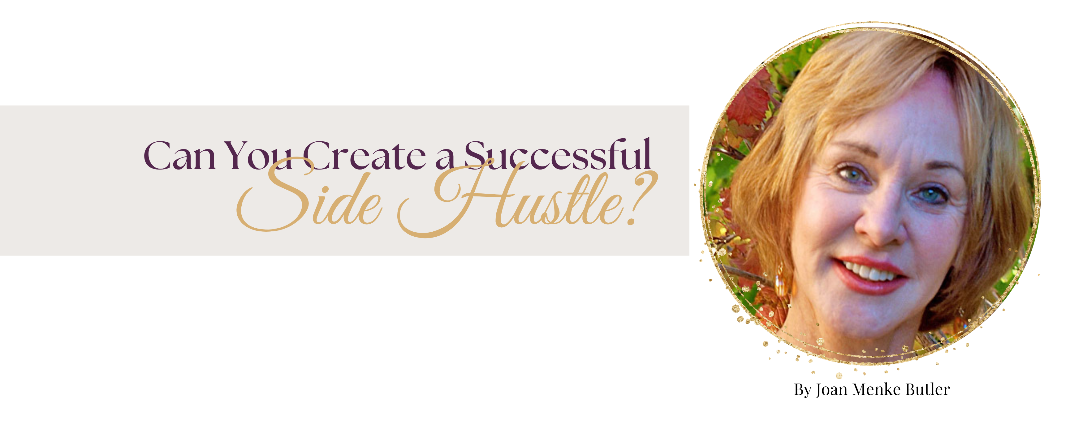 Can You Create a Successful Side Hustle? Article Banner