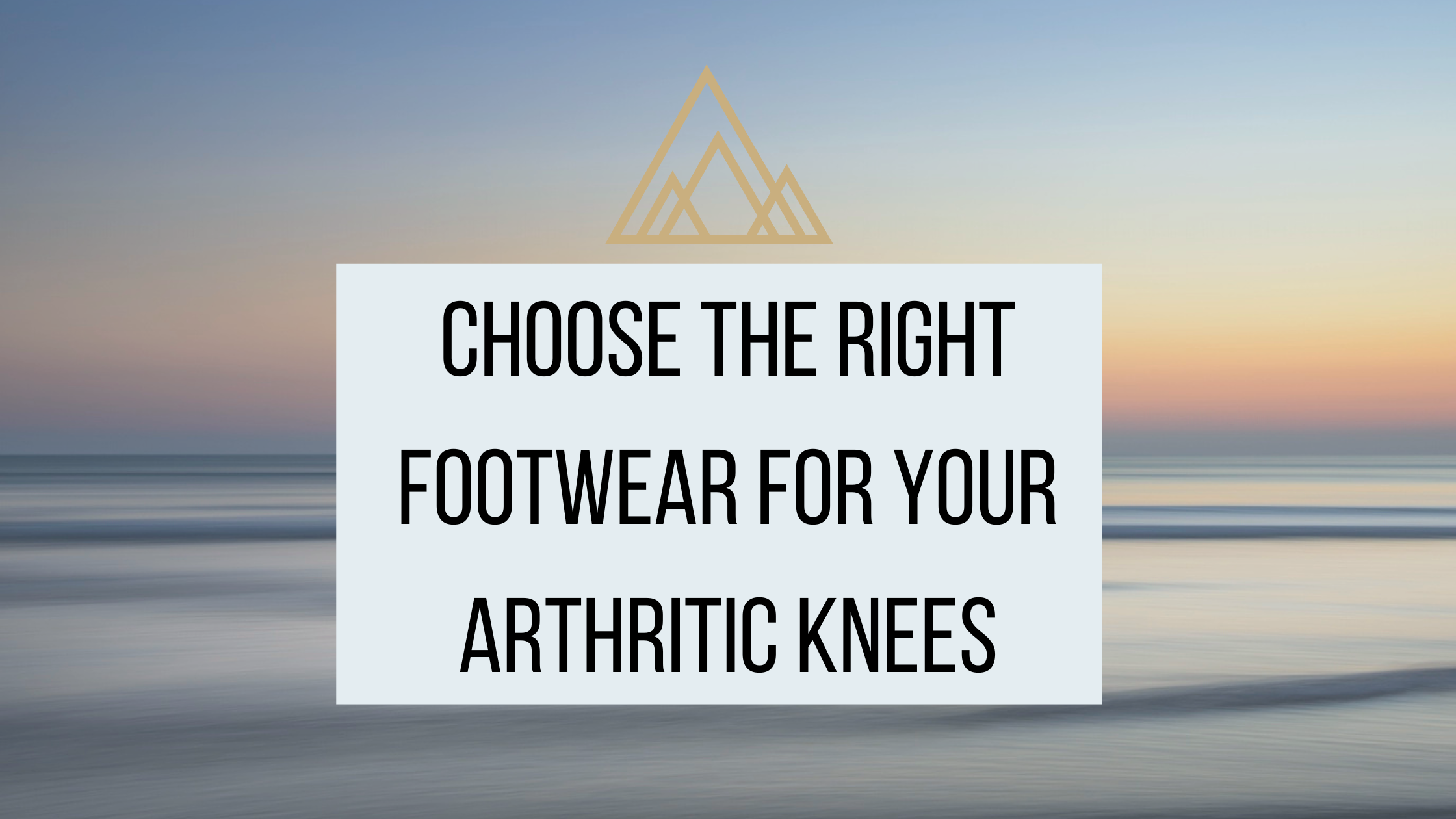 Footwear For Arthritic Knees