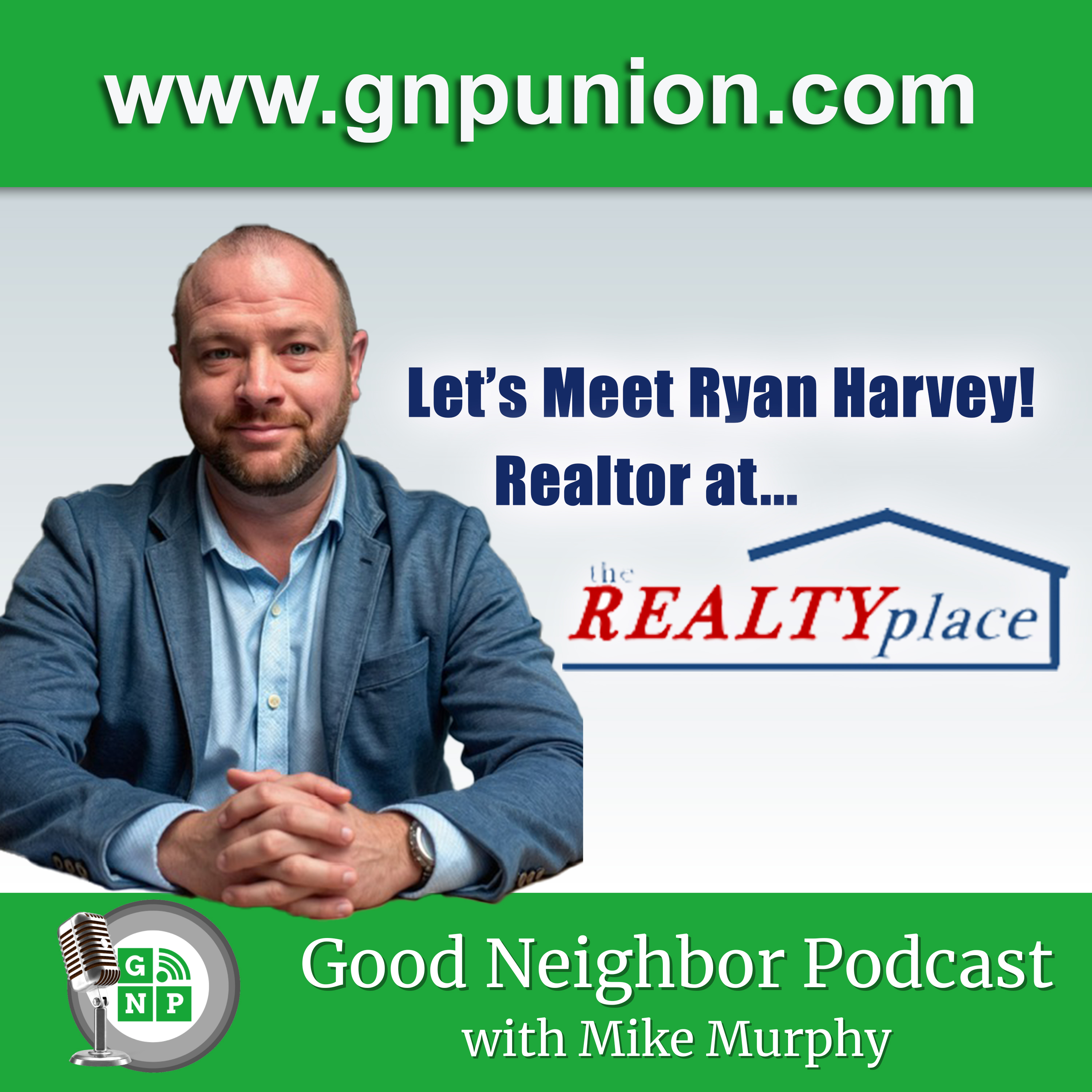 The Realtor Next Door: Meet Ryan Harvey of Union, Kentucky