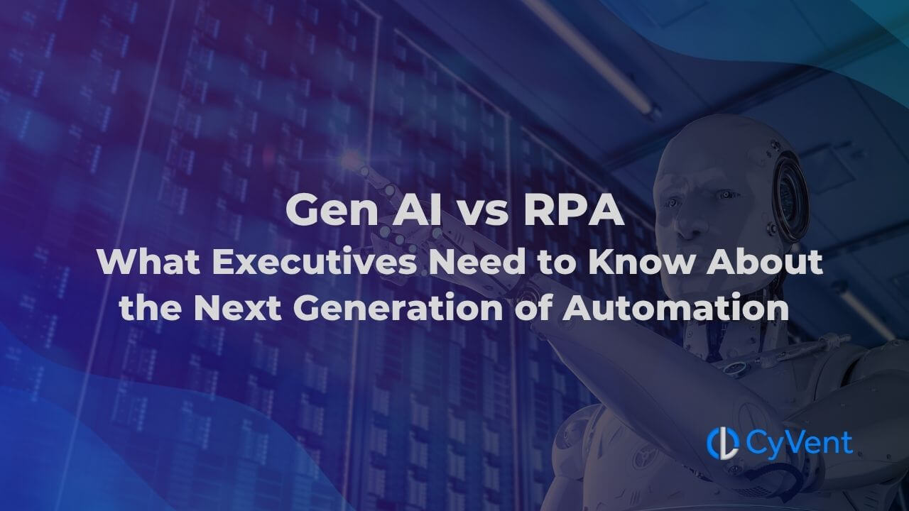 GenAI vs RPA: Key Automation Insights for Executives