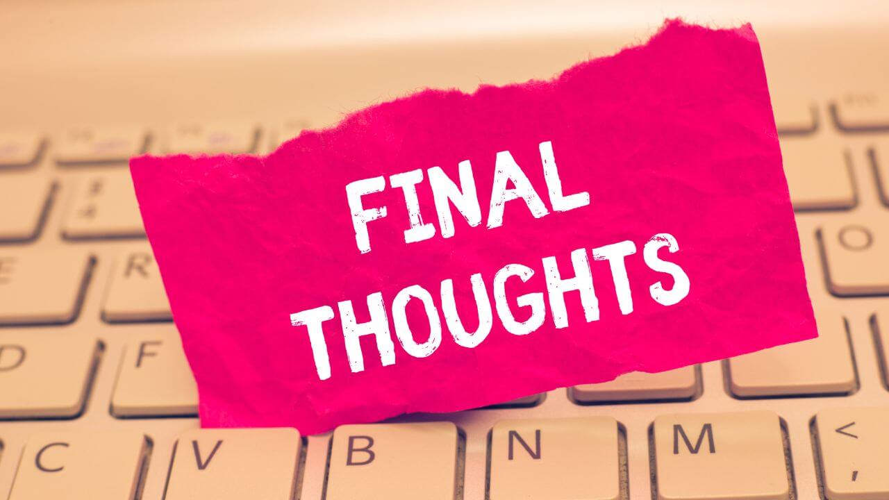 Final thoughts message on keyboard background for blog conclusion or key takeaways. Final thoughts message on keyboard background for blog conclusion or key takeaways.