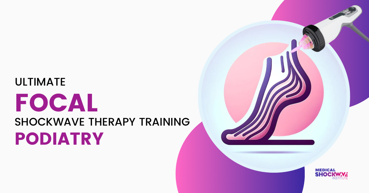 Ultimate Shockwave Therapy For Podiatry