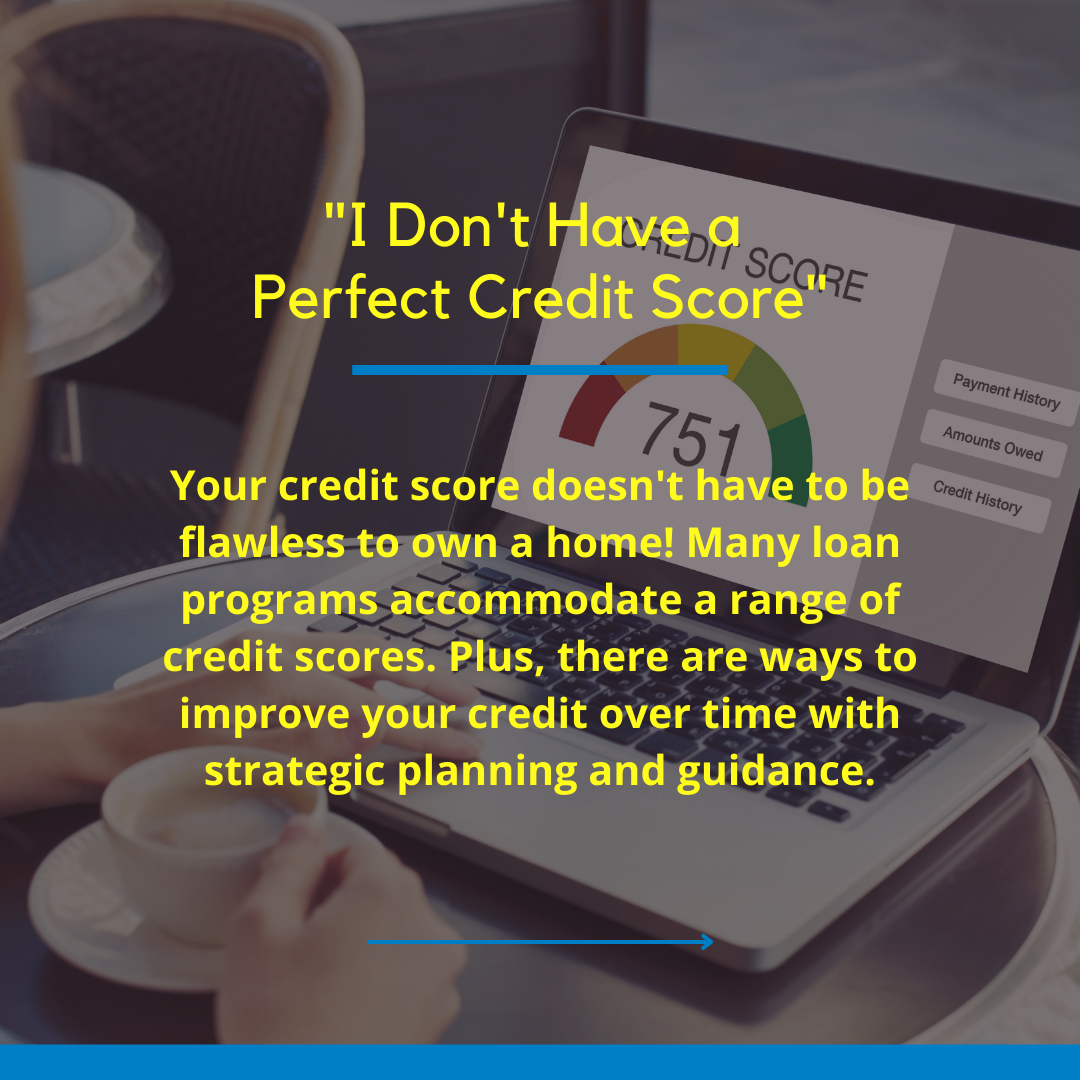 I Don't Have a Perfect Credit Score