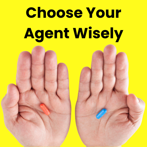 Choose Your Agent Wisely