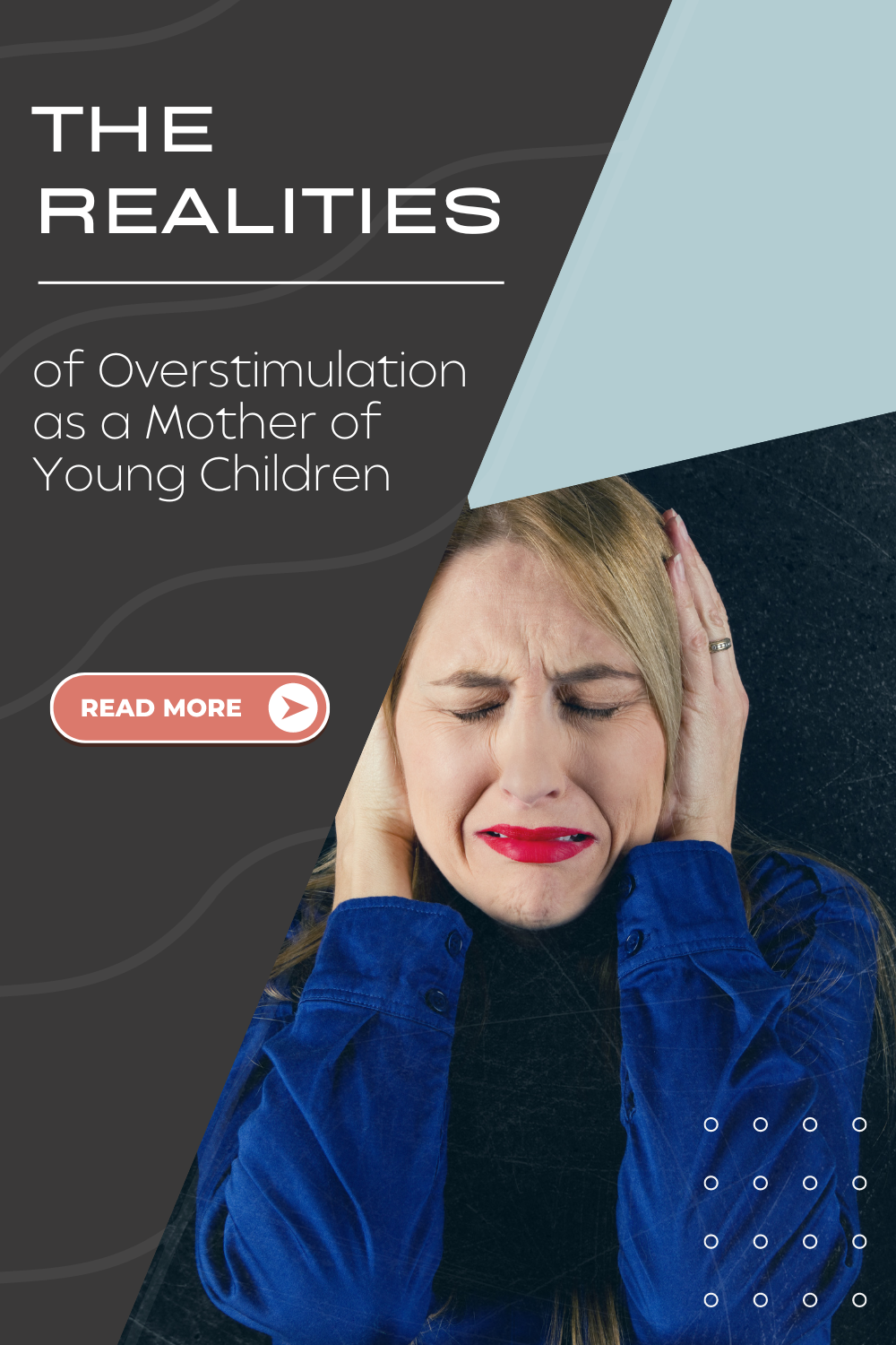 The Realities of Overstimulation as a Mother of Young Children