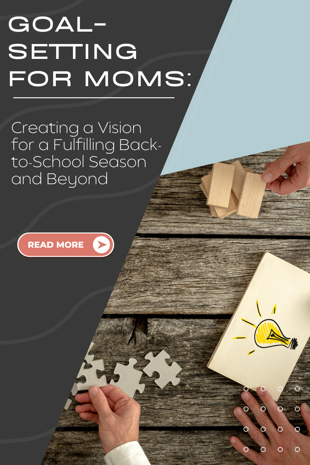 Goal-Setting for Moms: Creating a Vision for a Fulfilling Back-to-School Season and Beyond