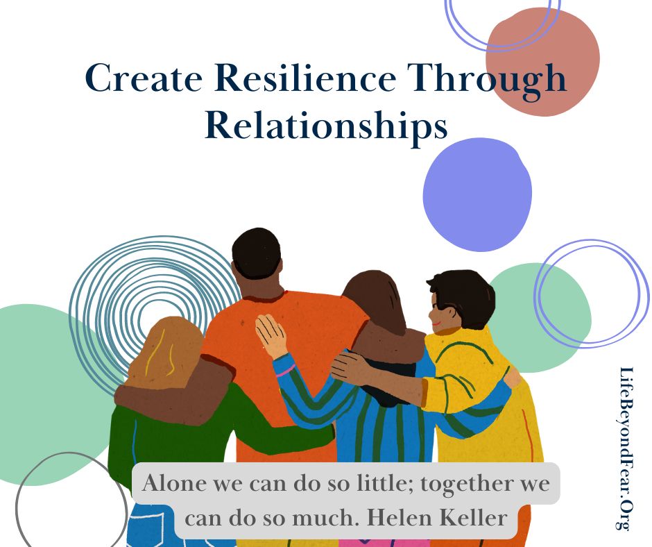 Creating Resilience Through Relationships