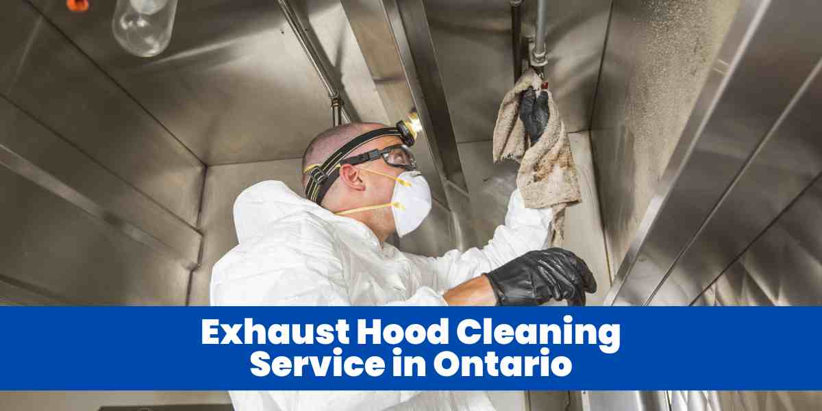 Exhaust Hood Cleaning Service in Ontario