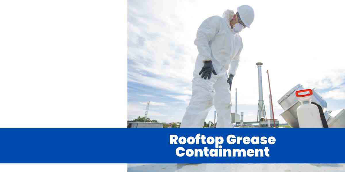 Rooftop Grease Containment