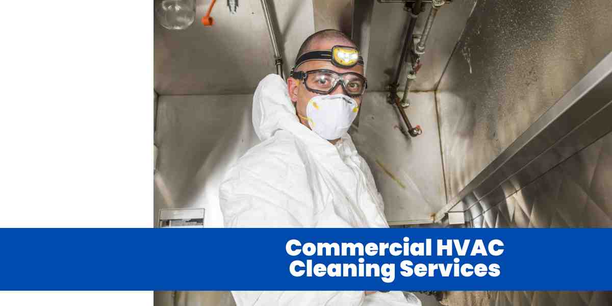 Commercial HVAC Cleaning Services