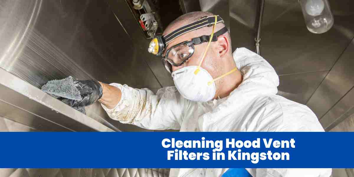 Cleaning Hood Vent Filters in Kingston