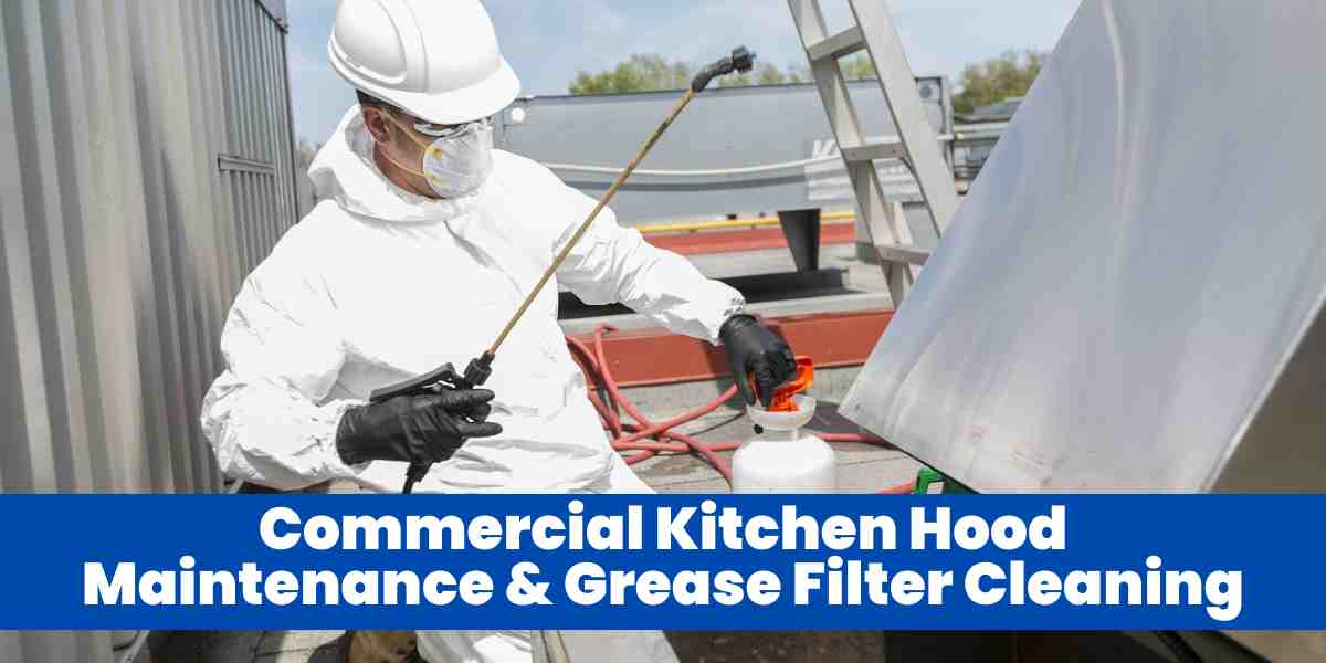 Commercial Kitchen Hood Maintenance & Grease Filter Cleaning