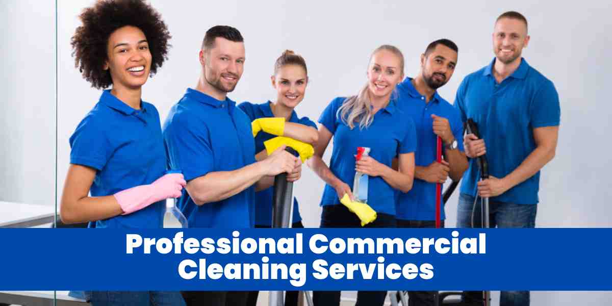 Professional Commercial Cleaning Services