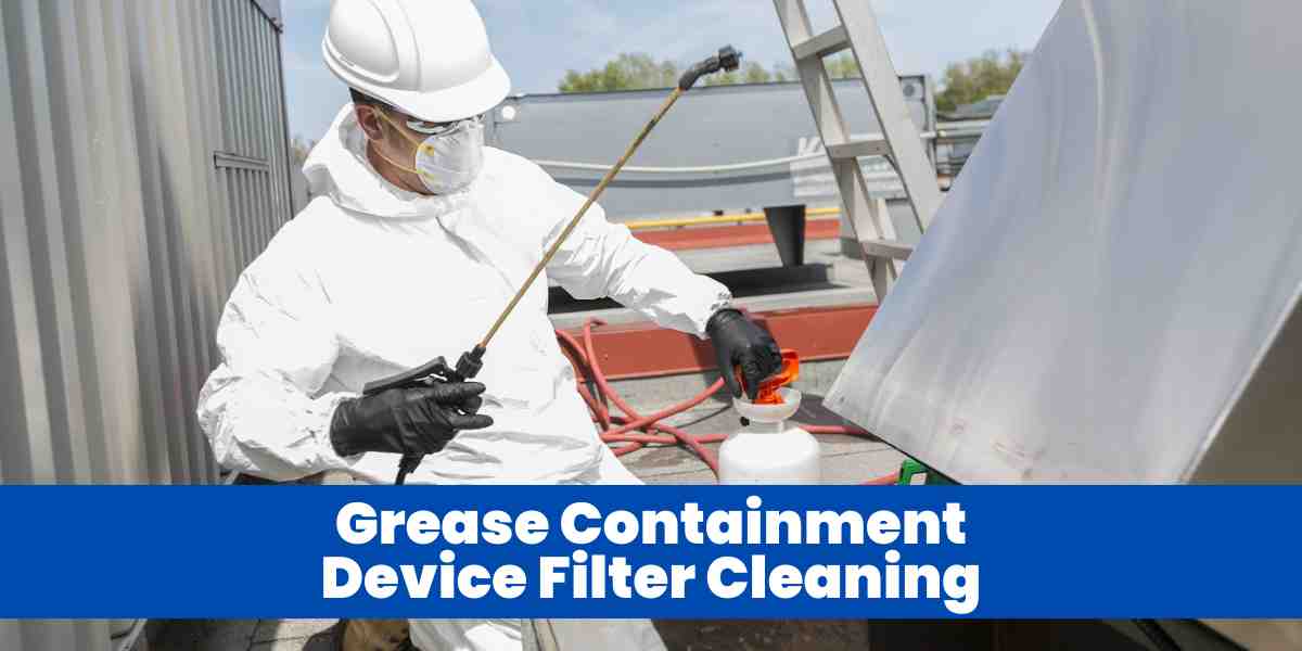 Grease Containment Device Filter Cleaning