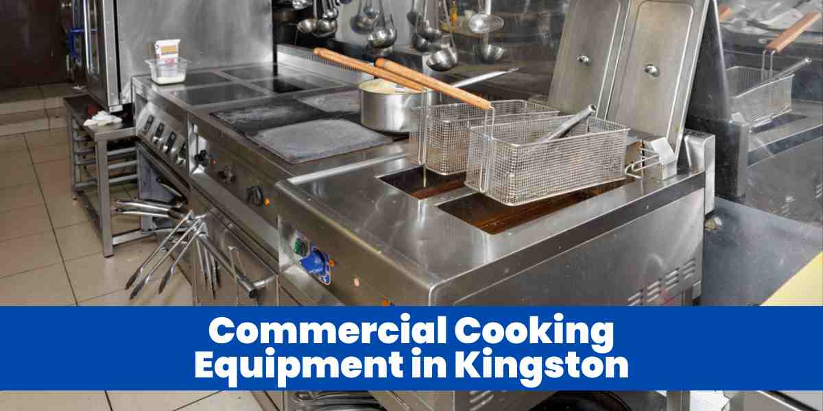 Commercial Cooking Equipment in Kingston