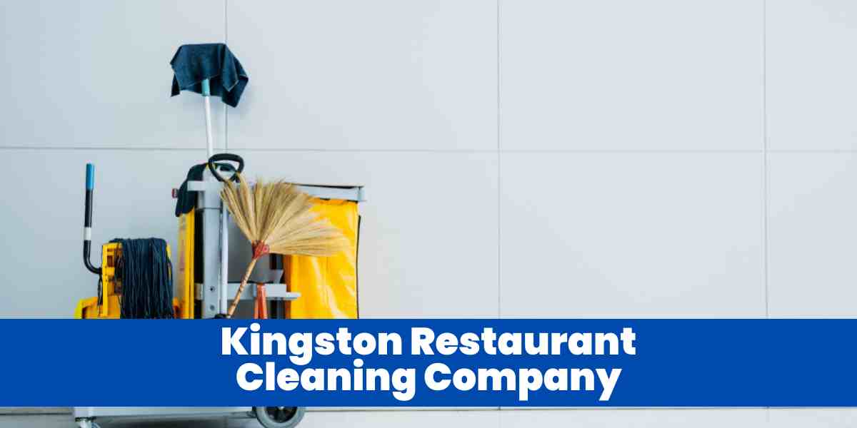 Kingston Restaurant Cleaning Company