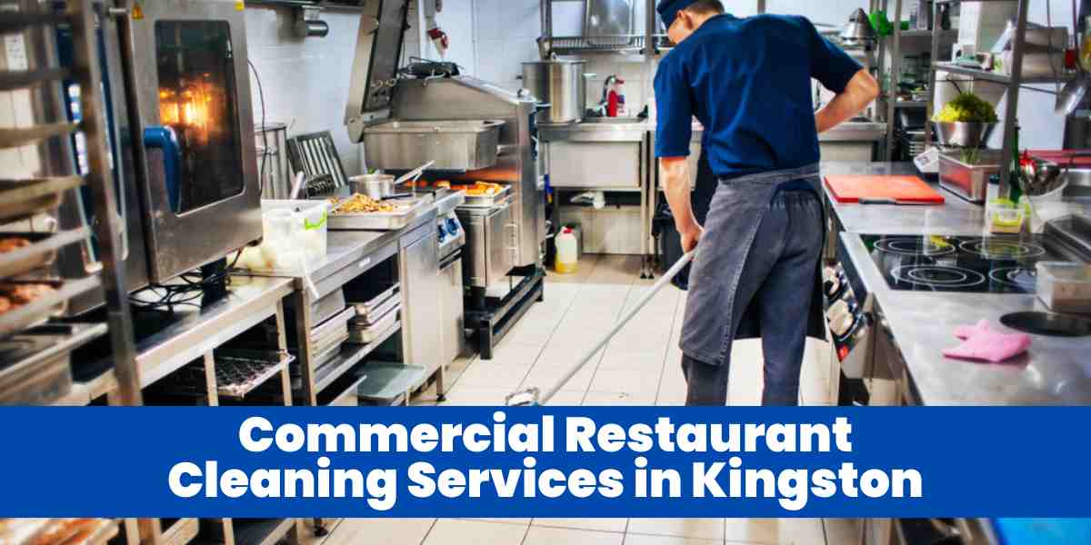 Commercial Restaurant Cleaning Services in Kingston