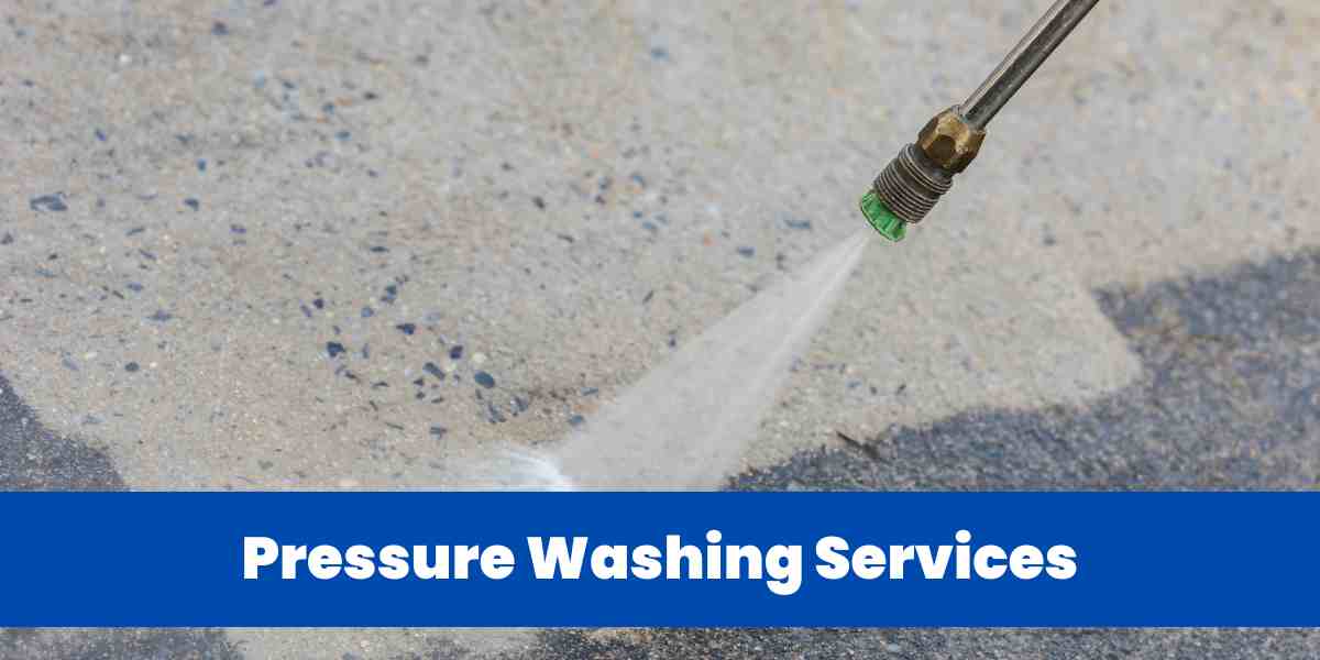 Pressure Washing Services