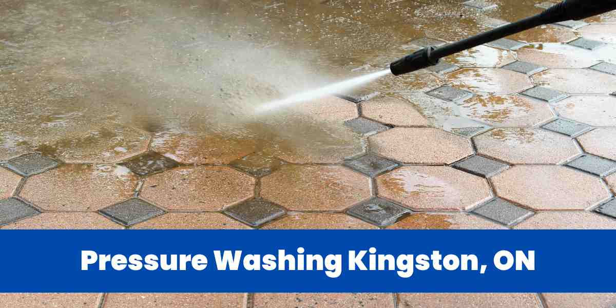 Pressure Washing Kingston, ON