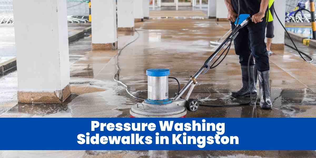 Pressure Washing Sidewalks in Kingston