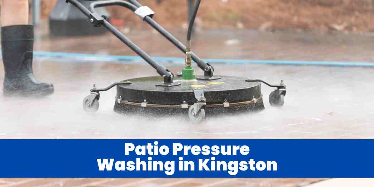 Patio Pressure Washing in Kingston