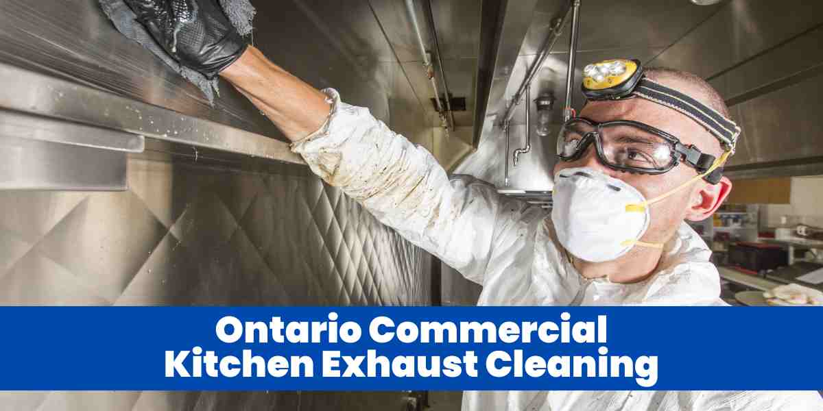 Ontario Commercial Kitchen Exhaust Cleaning