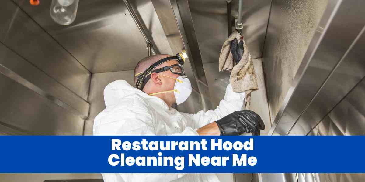 Restaurant Hood Cleaning Near Me