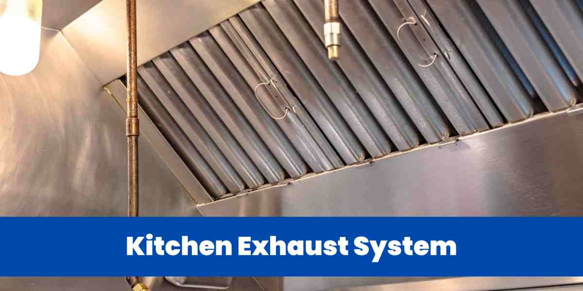 Kitchen Exhaust System