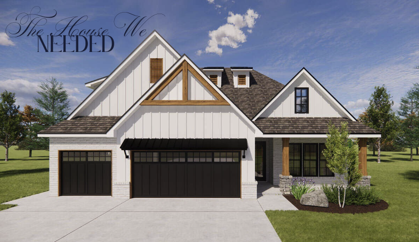 The House We Needed - New Construction The House We Needed - New Construction