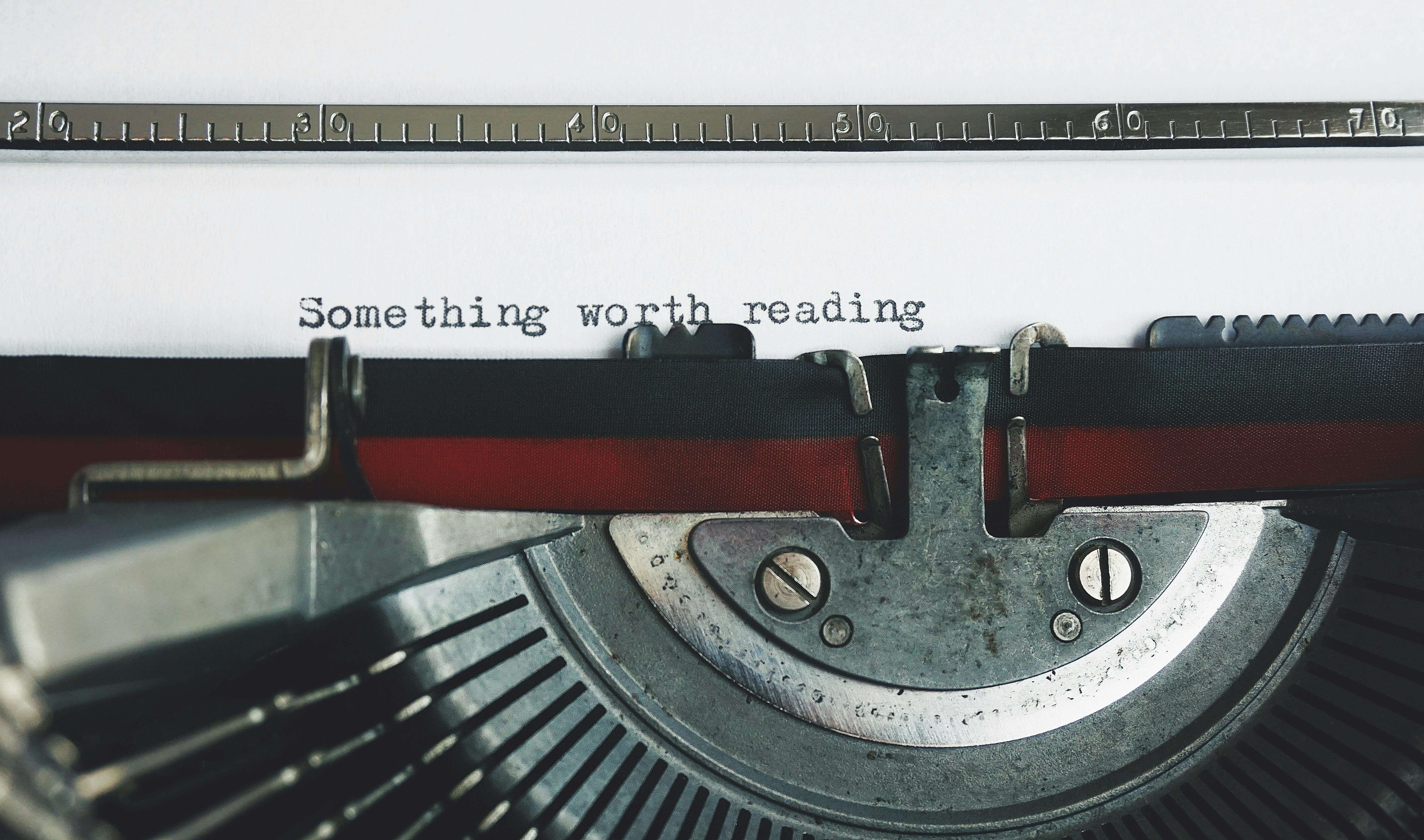 Write something worth reading