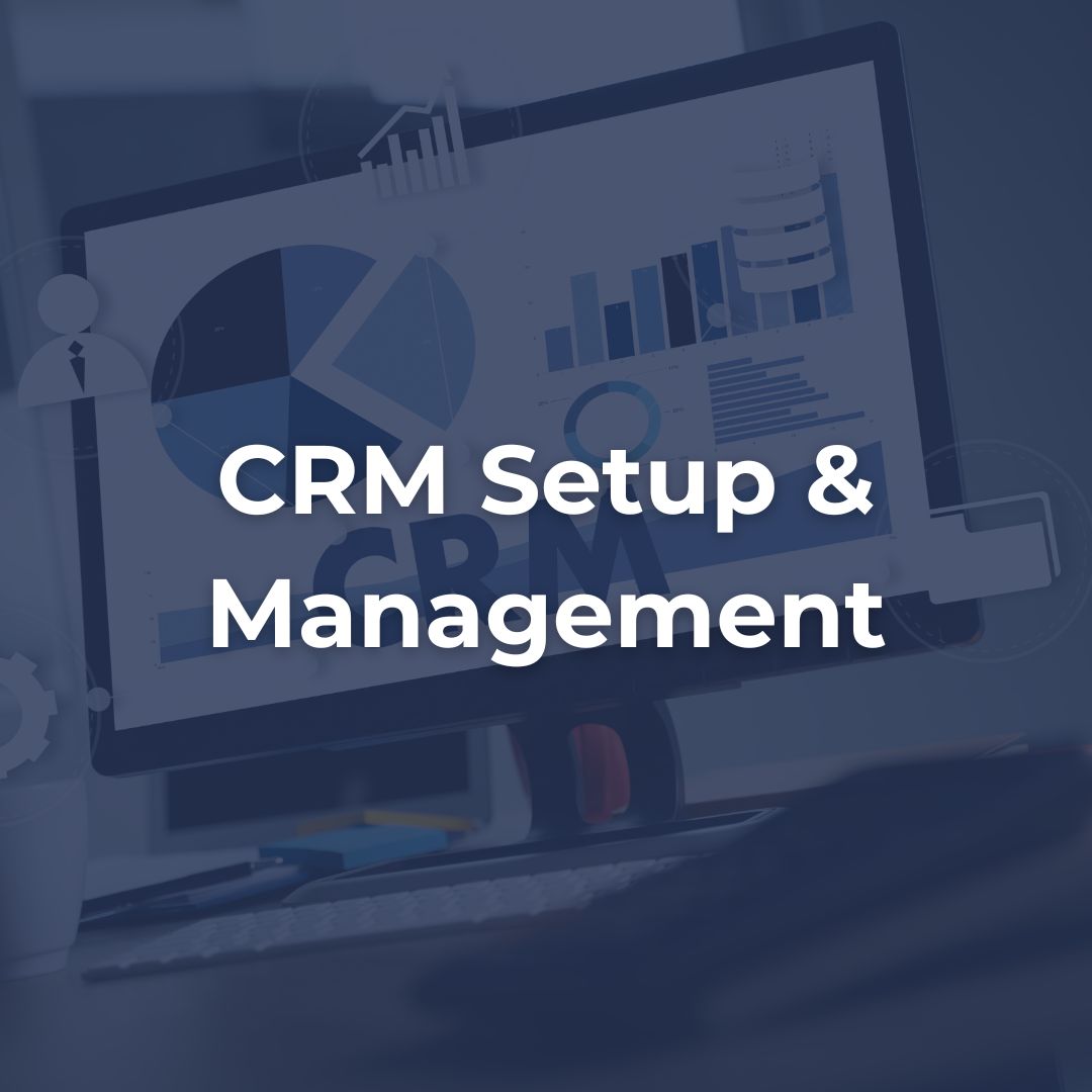 CRM Setup & Management