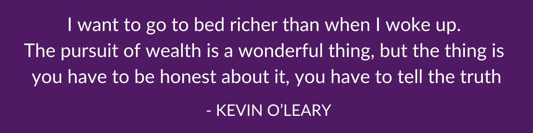 I want to wake up richer than I went to bed