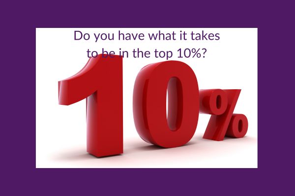Do you have what it takes to be in the top 10%?
