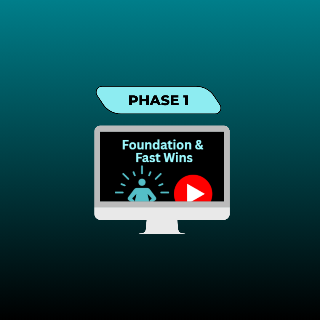 Phase 1: Foundation & Wins