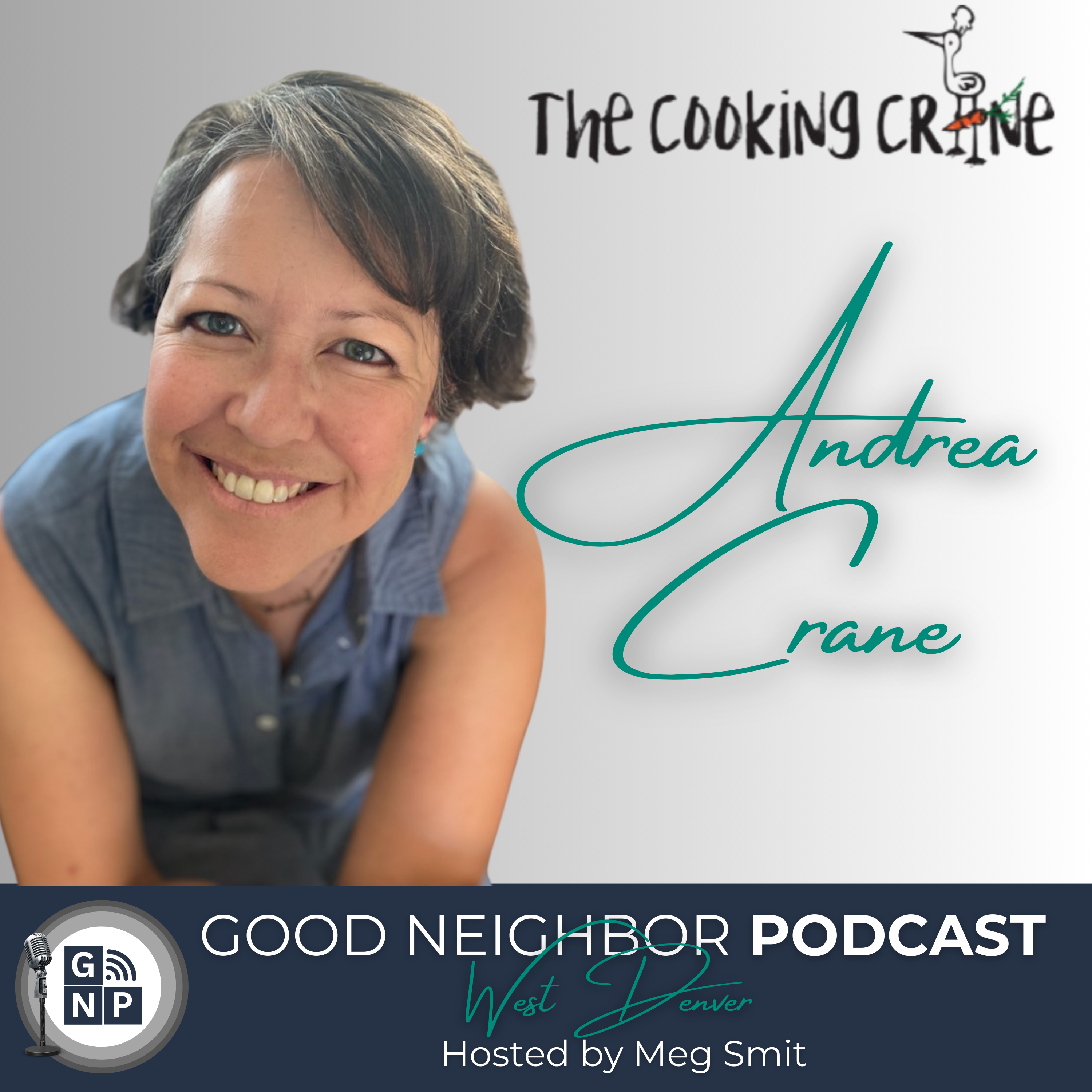 EP #67 - Meet Andrea Crane of The Cooking Crane