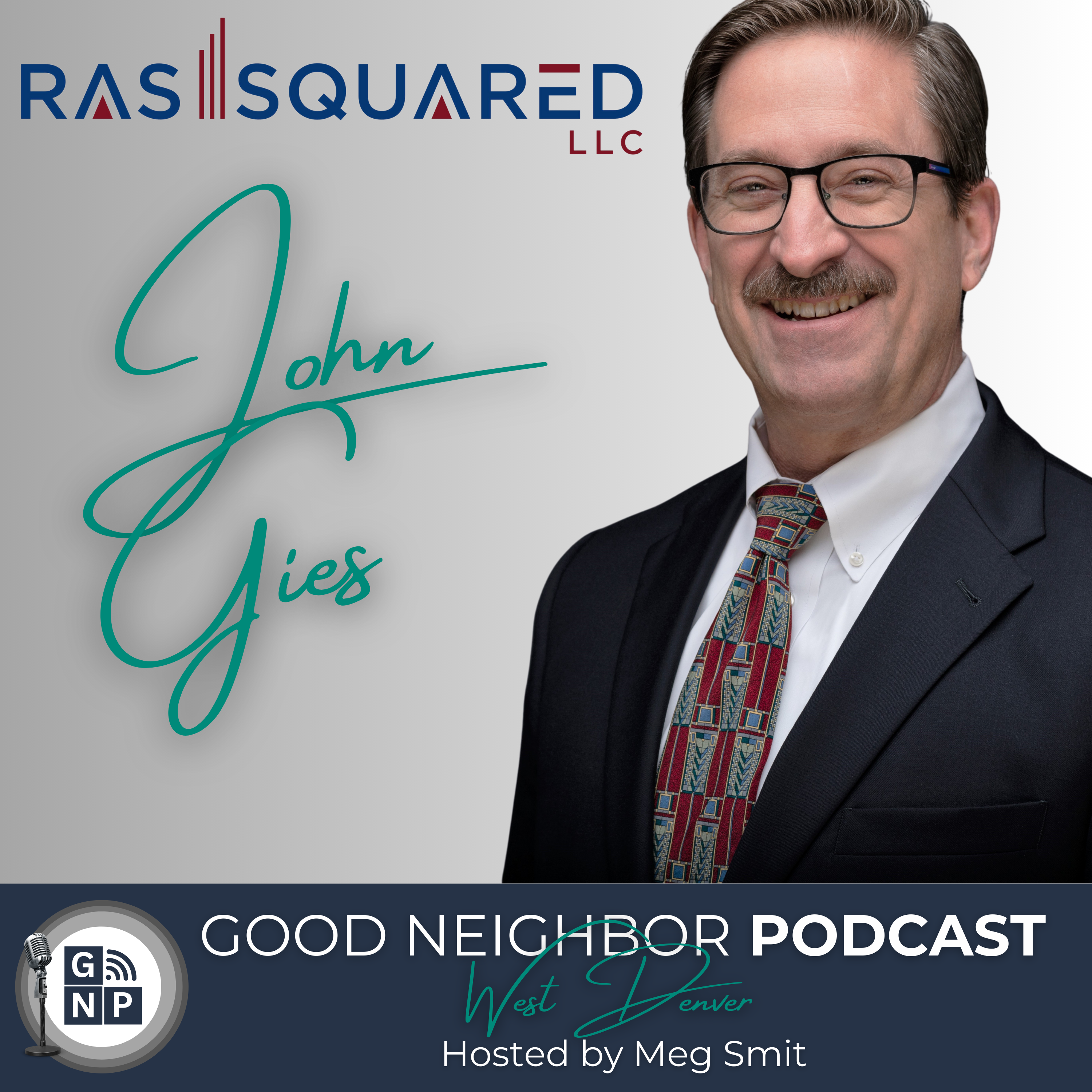 EP #70 - John Gies - RAS-Squared, LLC