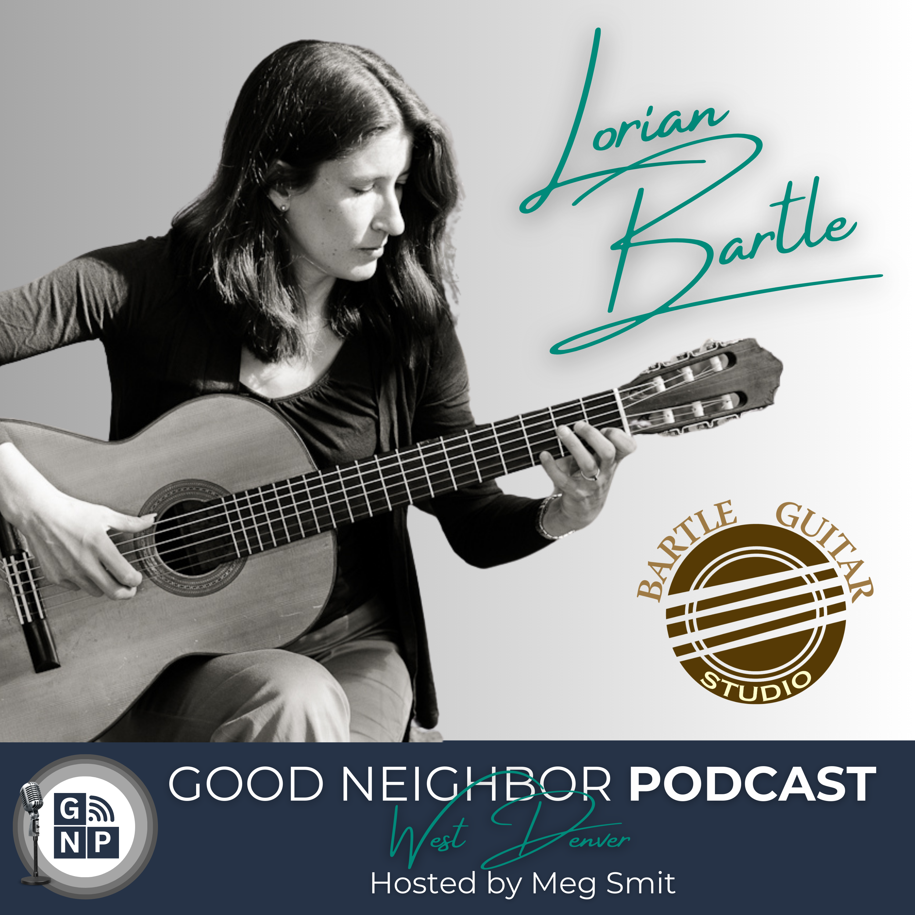 EP #71 Lorian Bartle of Bartle Guitar Studio