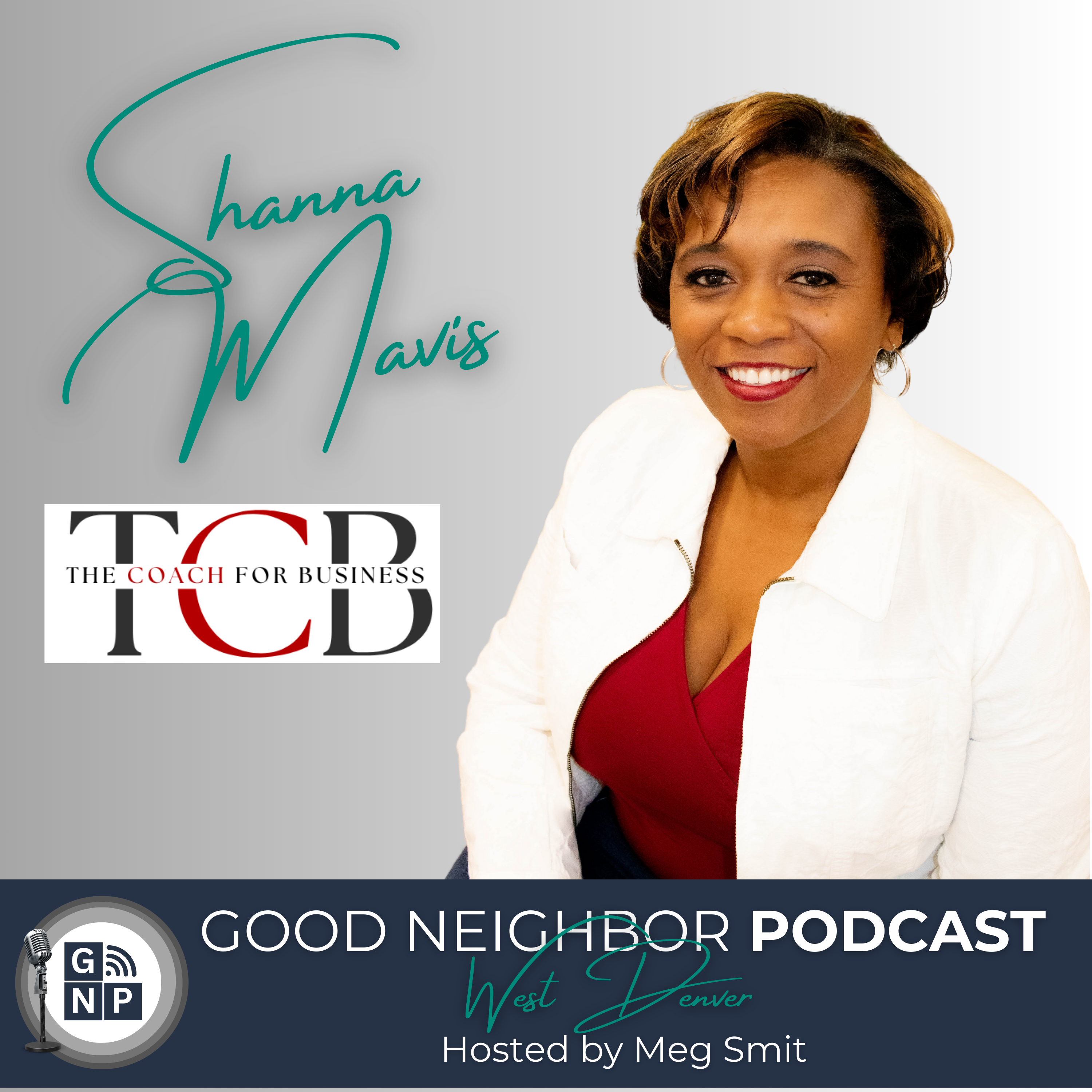 EP #74: Shanna Mavis of The Coach for Business