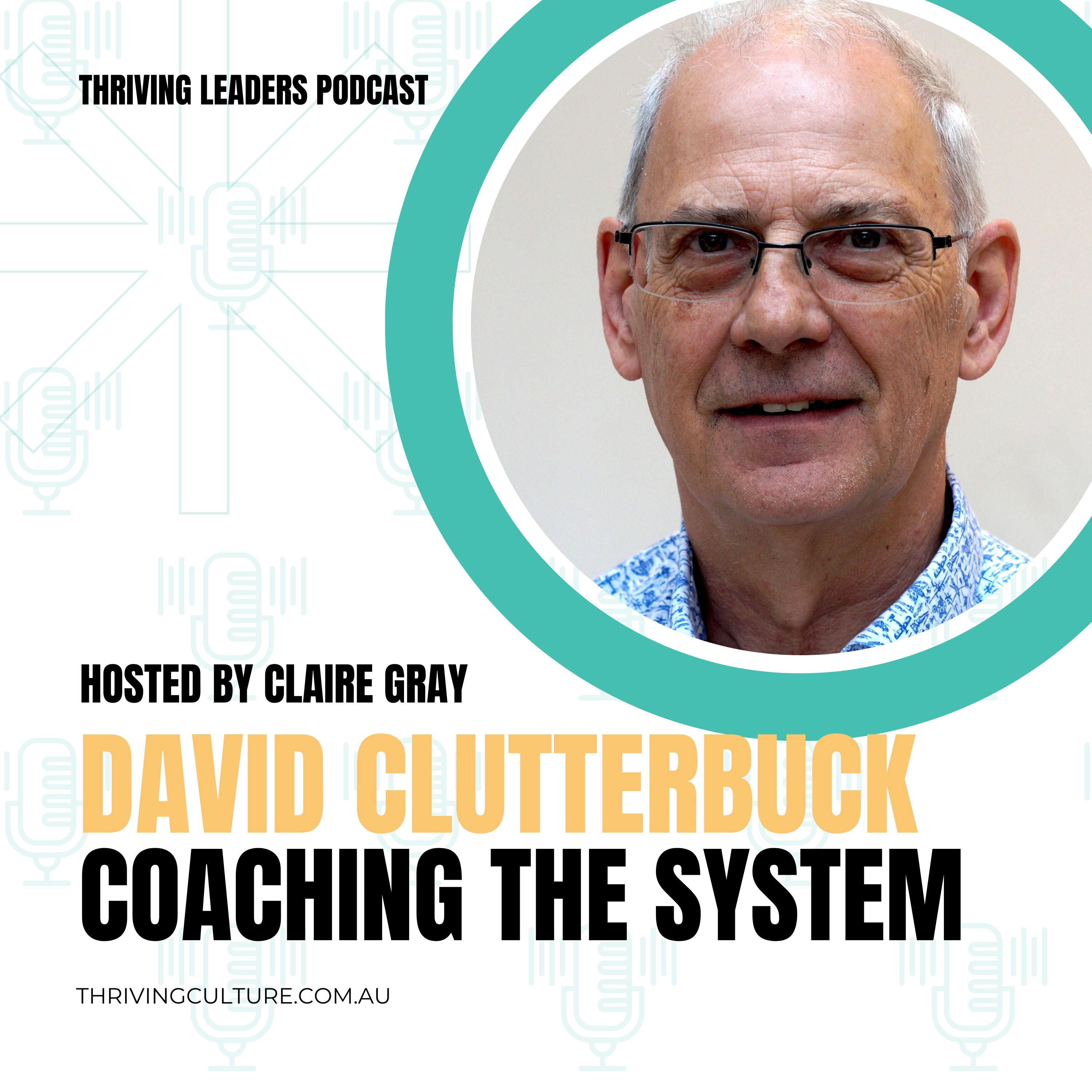 Coaching the System with David Clutterbuck