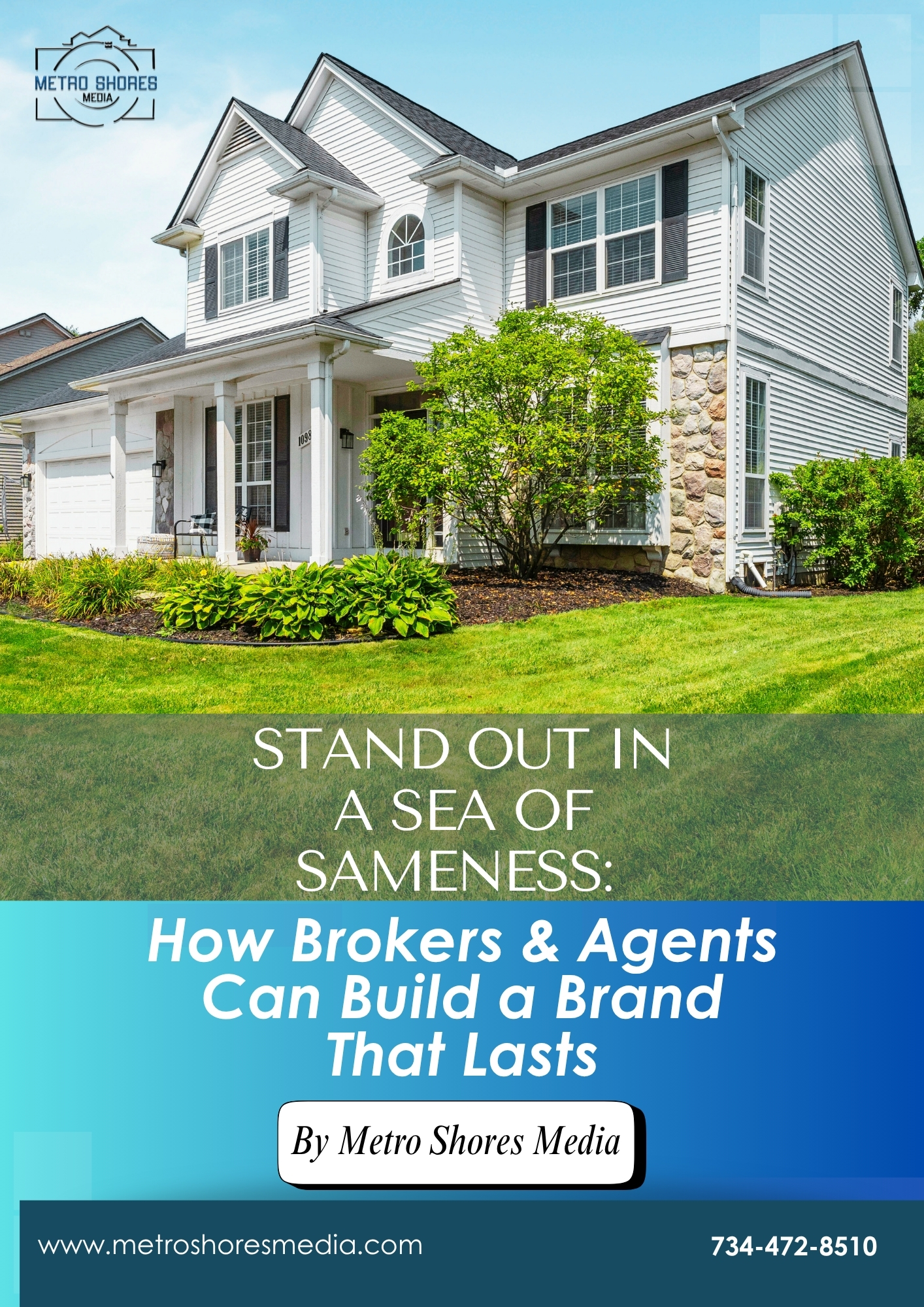 Stand Out in a Sea of Sameness: How Brokers & Agents Can Build a Brand That Lasts