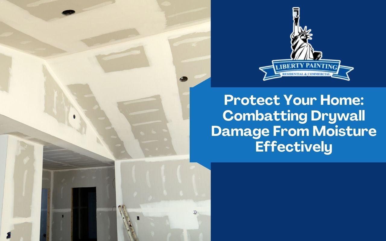 Effective Strategies to Prevent Drywall Damage From Moisture | Arlington VA Experts