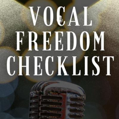 Vocal Freedom Checklist