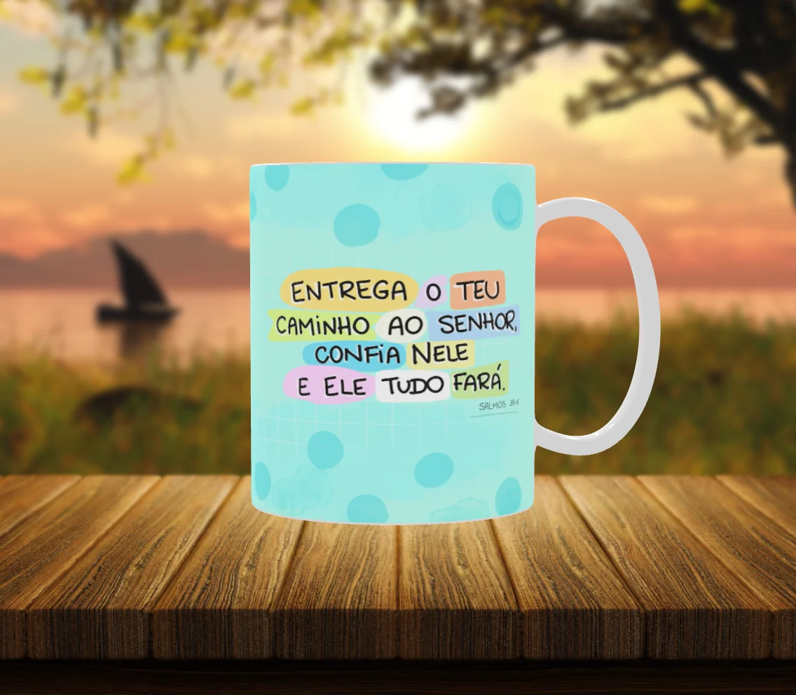 Caneca Religiosa Salmos - "Entrega o Teu Caminho" 2