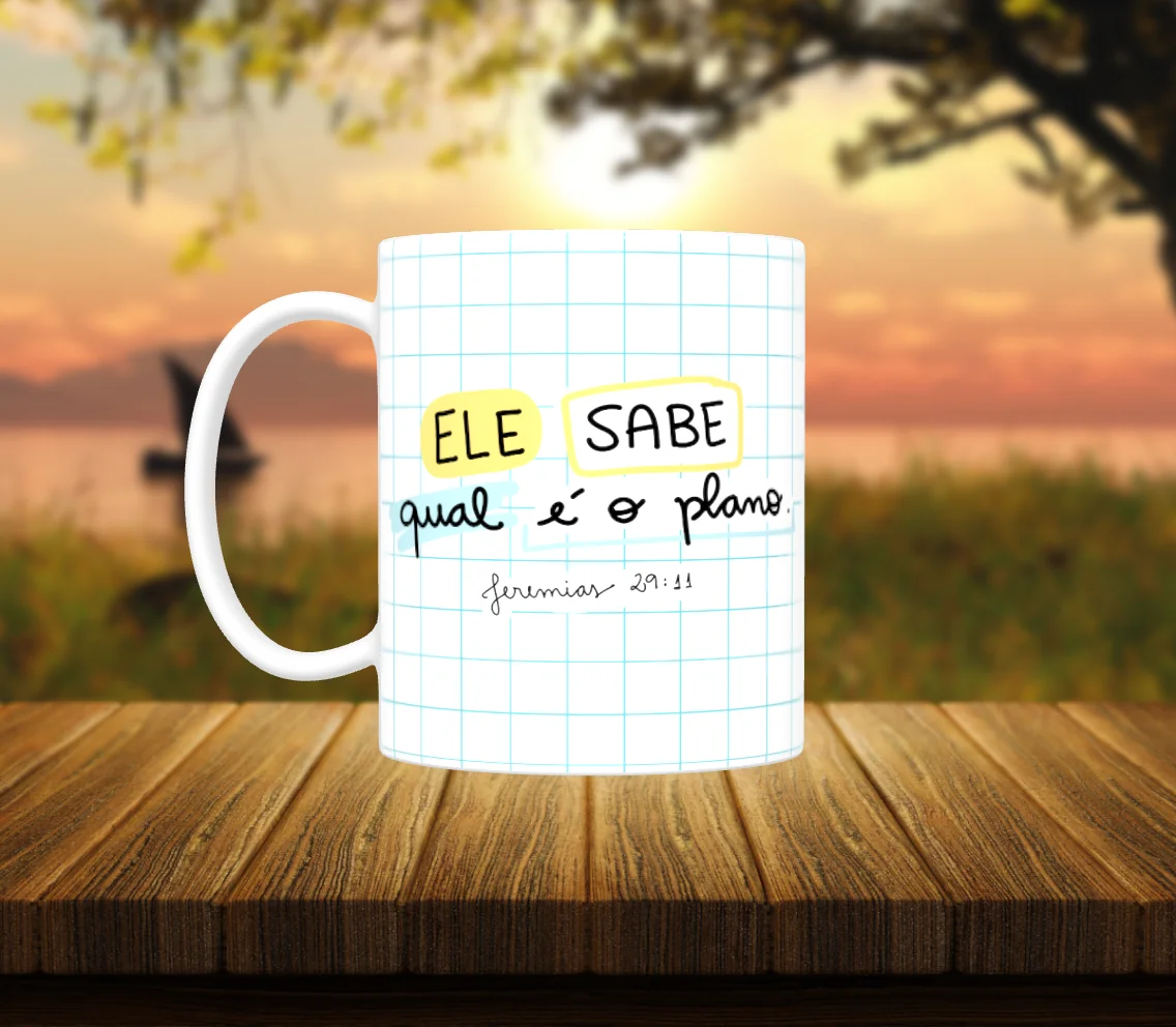 Caneca Cristã “Ele Sabe Qual é o Plano” – Jeremias 29:11 2