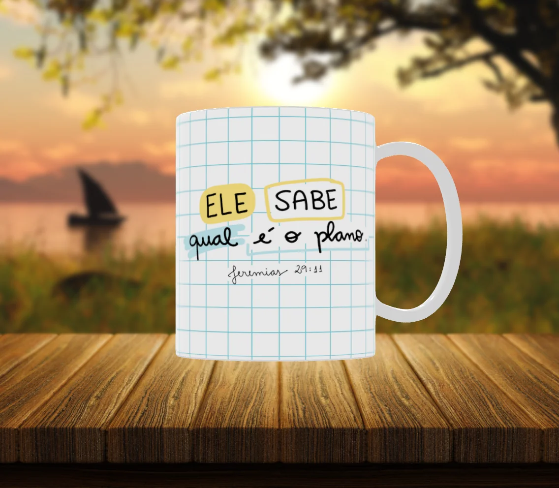 Caneca Cristã “Ele Sabe Qual é o Plano” – Jeremias 29:11