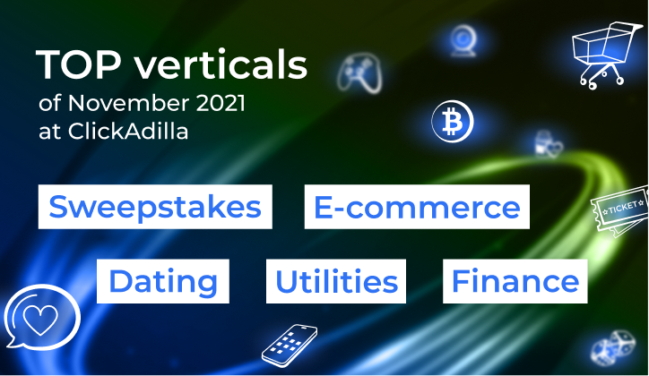 We also would like to highlight TOP verticals of November 2021 at ClcikAdilla.png