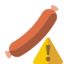 sausage, warning