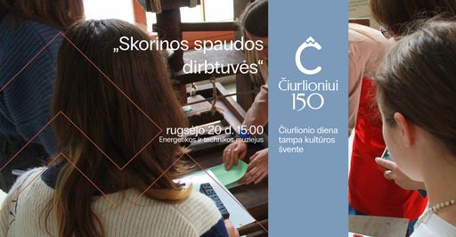 Edukacinis užsiėmimas „Skorinos spaudos dirbtuvės“